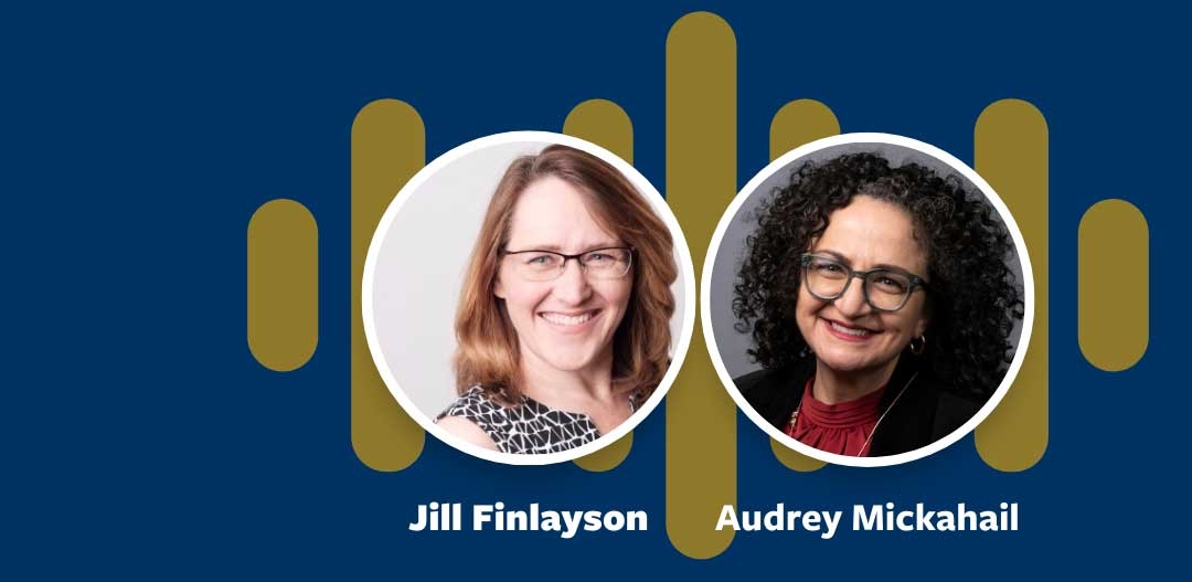 Headshots of Jill Finlayson and Audrey Mikahail on a blue background