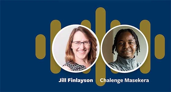 Headshots of Jill Finlayson and Chalenge Masekera on blue podcast background