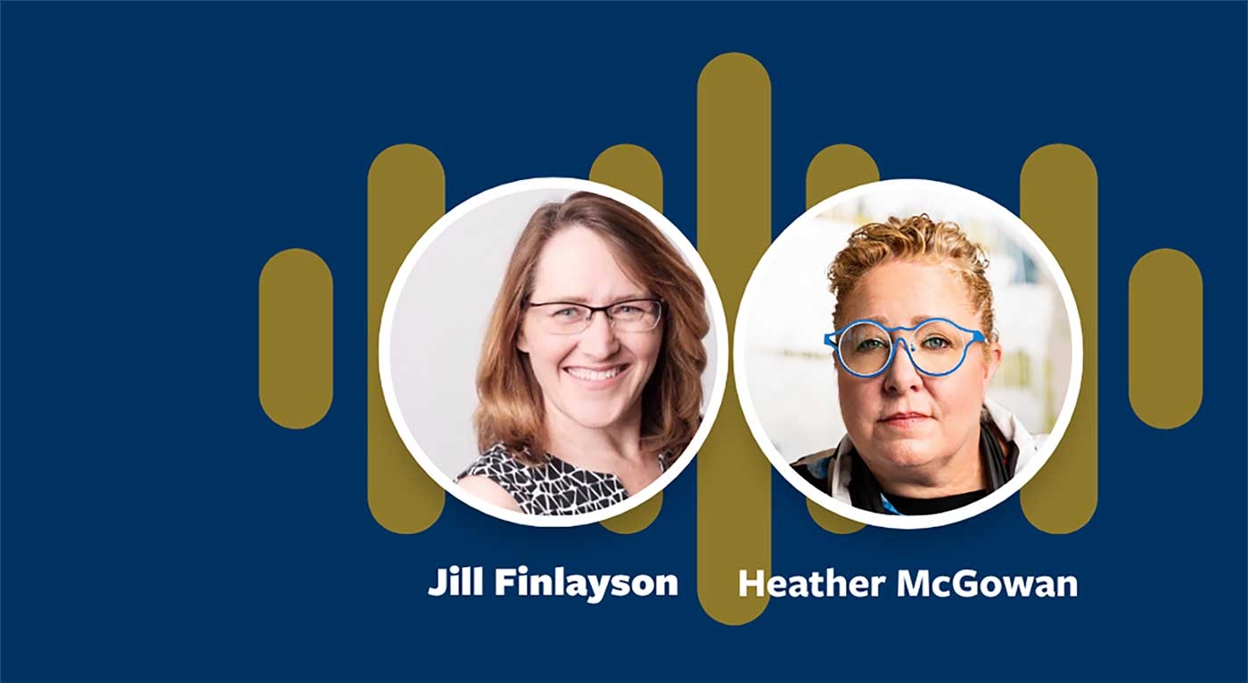 headshots of Jill Finlayson and Heather McGowan on blue background